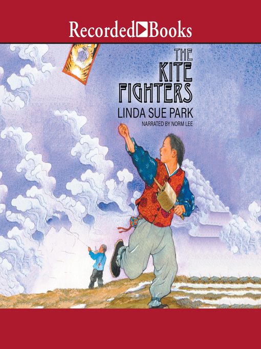 Title details for The Kite Fighters by Linda Sue Park - Available